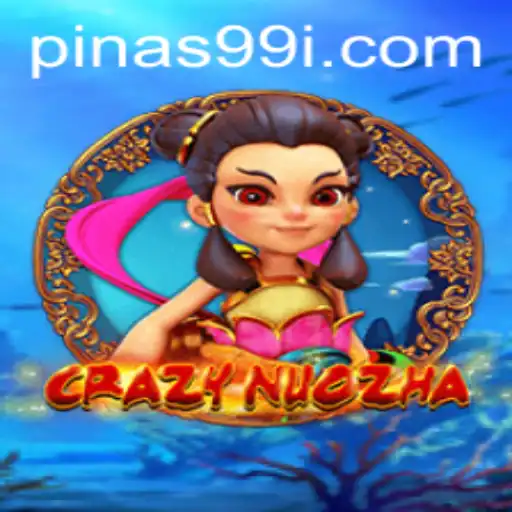 CrazyNuoZha: A Comprehensive Introduction to the Exciting Game Featuring PINAS99