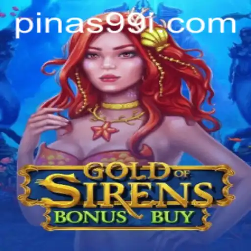 Exploring the Exciting World of GoldofSirensBonusBuy: An In-Depth Guide